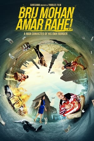 Brij Mohan Amar Rahe 2018 Hindi Movie 720p HDRip x264 [1GB]